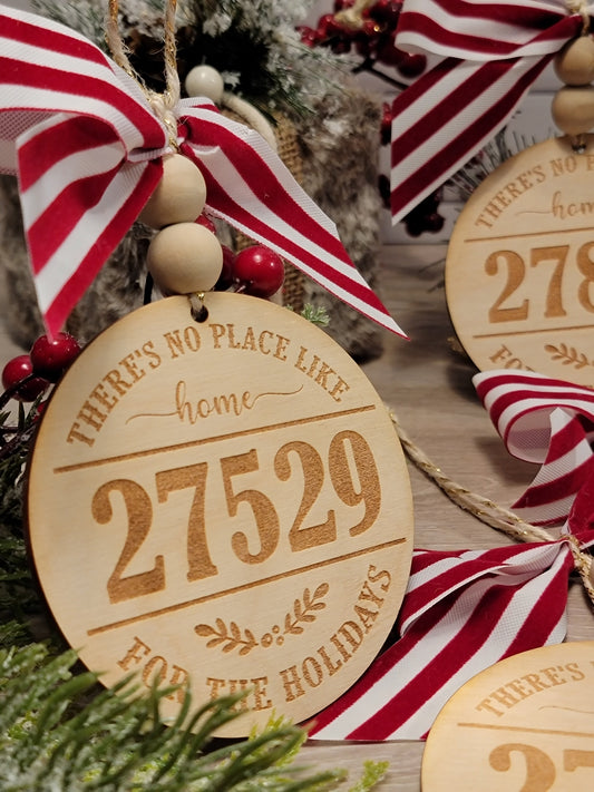No Place Like Home Zipcode neighbor ornament,  ornament, wooden ornament, funny ornaments, gifts ornaments